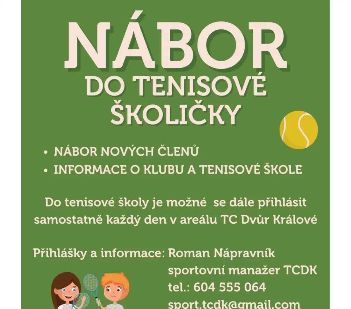 NÁBOR DO TENISOVÉ ŠKOLIČKY