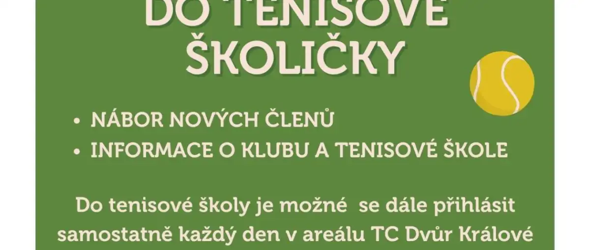 NÁBOR DO TENISOVÉ ŠKOLIČKY